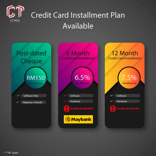 CT F&B POS System Malaysia | Credit Card Installment Plan